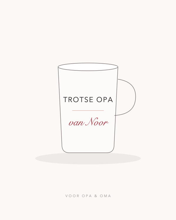 Mok met de tekst trotse opa en van Noor in handschrift