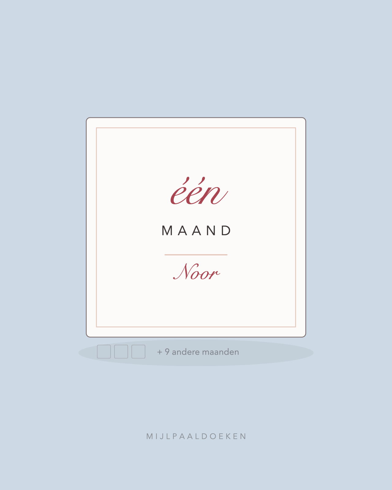 Mijlpaaldoek met de tekst een maand en de naam Noor