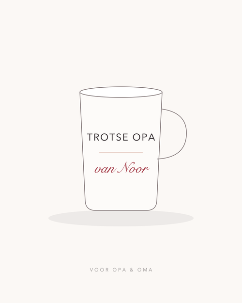 Mok met de tekst trotse opa en van Noor in handschrift